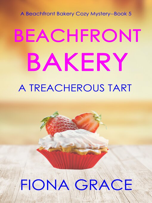 Title details for Beachfront Bakery by Fiona Grace - Available